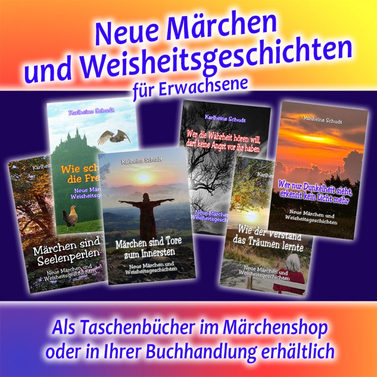 Neue Märchen und Weisheitsgeschichten