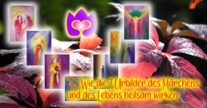 Sieben Urbilder des Märchens und des Lebens